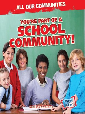 cover image of You're Part of a School Community!